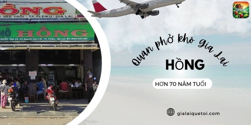 Top quán phở khô Gia Lai ngon